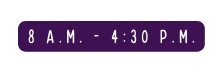 8 A M 4 30 P M